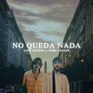 Lion Reggae的專輯No Queda Nada