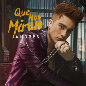 Album Que nos Miren from Jandres