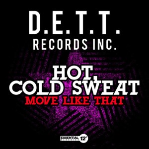 ดาวน์โหลดและฟังเพลง Move Like That (Vocal) พร้อมเนื้อเพลงจาก Hot, Cold Sweat