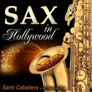 อัลบัม Sax in Hollywood ศิลปิน Lluis Cuadrench