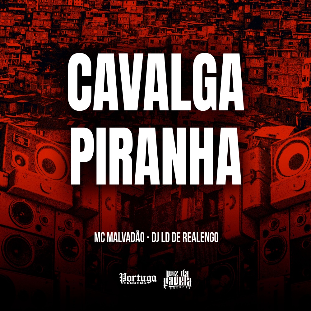 Cavalga Piranha (Explicit)