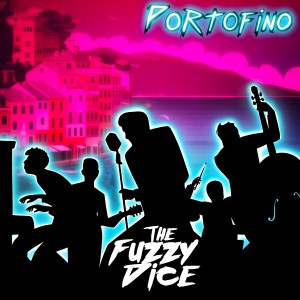 ดาวน์โหลดและฟังเพลง Portofino พร้อมเนื้อเพลงจาก The Fuzzy Dice
