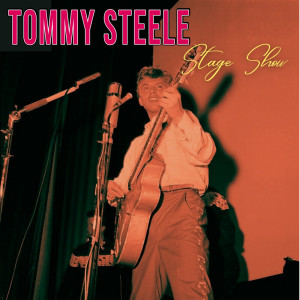 อัลบัม Tommy Steele Stage Show ศิลปิน The Steelmen