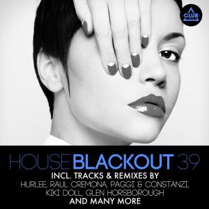 Various Artists的專輯House Blackout, Vol. 39