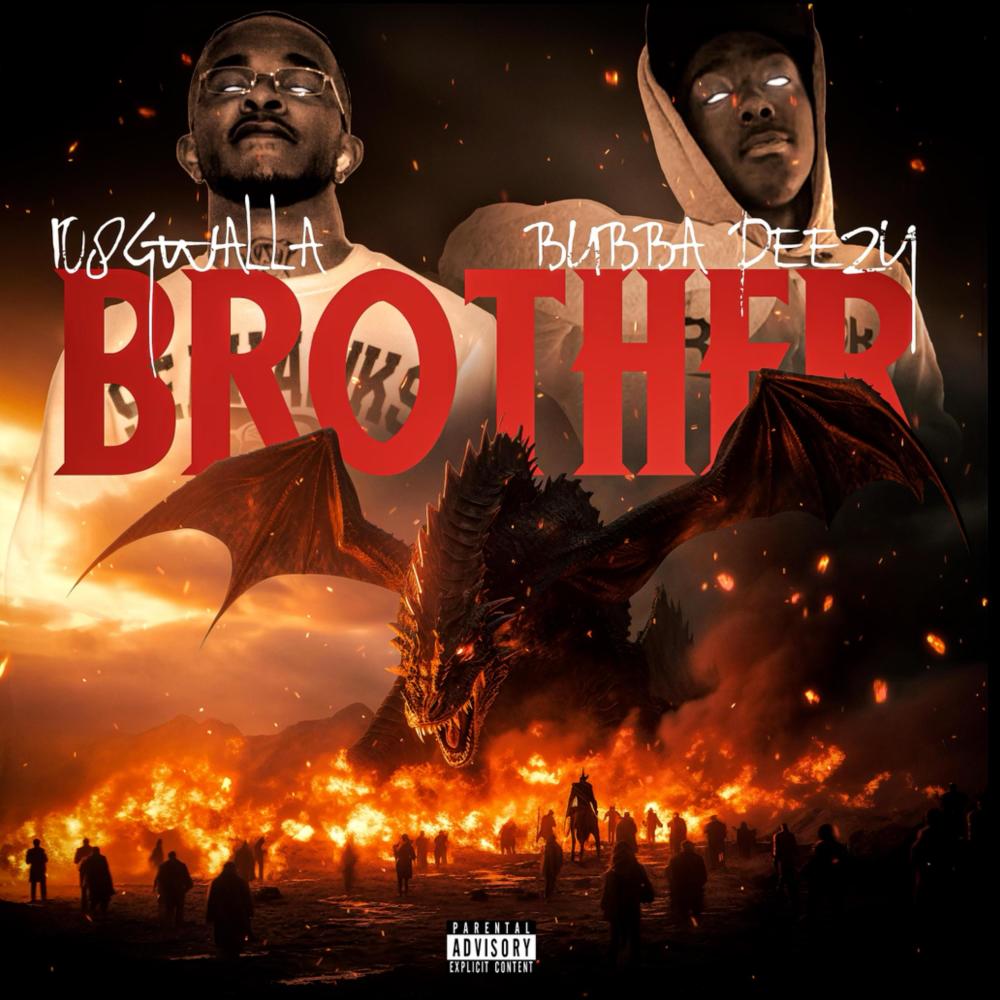 Brother (feat. 108gwalla) (Explicit)