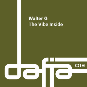 Listen to The Vibe Inside (Extended Mix) song with lyrics from Walter G