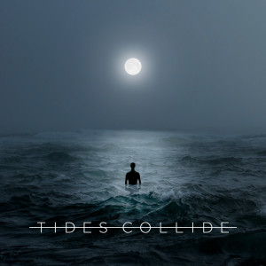 ดาวน์โหลดและฟังเพลง Outlier พร้อมเนื้อเพลงจาก Tides Collide
