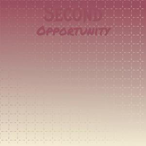 收聽Tiko Meka的Second Opportunity歌詞歌曲