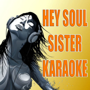 Glee Cast Karaoke Band的專輯Hey Soul Sister (In The Style Of Glee Cast) (Karaoke)
