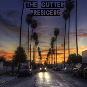 Listen to The Gutter song with lyrics from presice85
