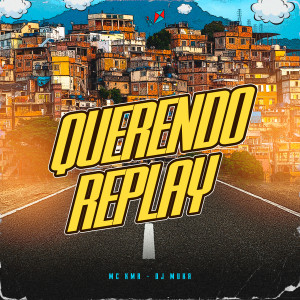 Album Querendo Replay from MC KMR