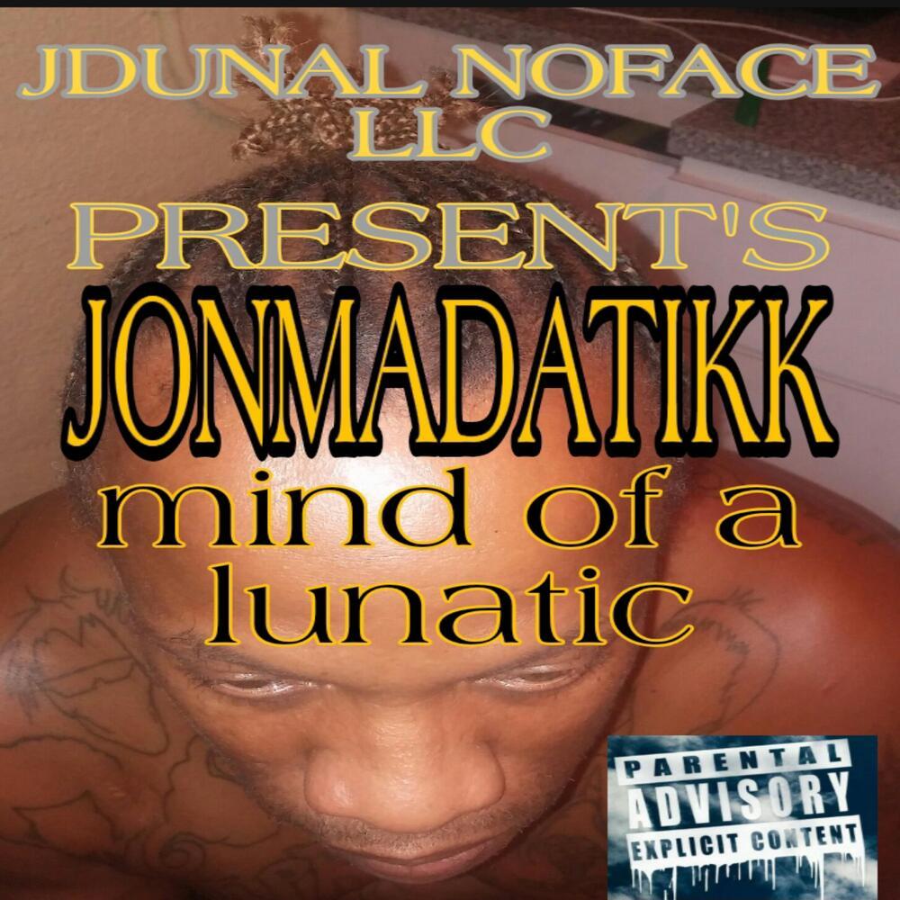 Mind of a lunatic (Explicit)