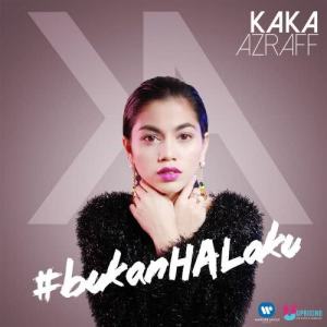 收聽Kaka Azraff的Bukan Hal Aku (feat. Sleeq)歌詞歌曲