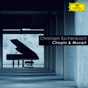 อัลบัม Christoph Eschenbach: Chopin & Mozart ศิลปิน Christoph Eschenbach