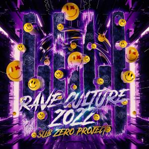 Album Rave Culture 2022 from Sub Zero Project