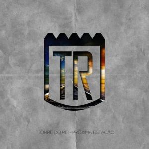 收聽Torre do Rei的Próxima Estação歌詞歌曲