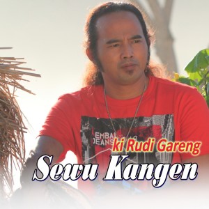 Album Sewu Kangen from Ki Rudi Gareng