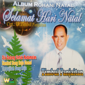 Dengarkan Kami Persembahkan Lagu (Album Rohani Natal) lagu dari Timbul Panjaitan dengan lirik