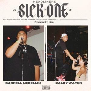 收聽Darrell Medellin的SICK ONE (Explicit)歌詞歌曲