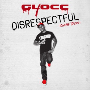 Disrespectful (Game Diss) - Single