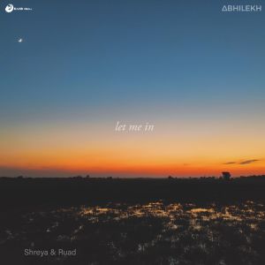 ดาวน์โหลดและฟังเพลง let me in พร้อมเนื้อเพลงจาก Abhilekh