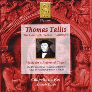 อัลบัม Thomas Tallis: The Complete Works, Vol. 6 ศิลปิน Chapelle Du Roi