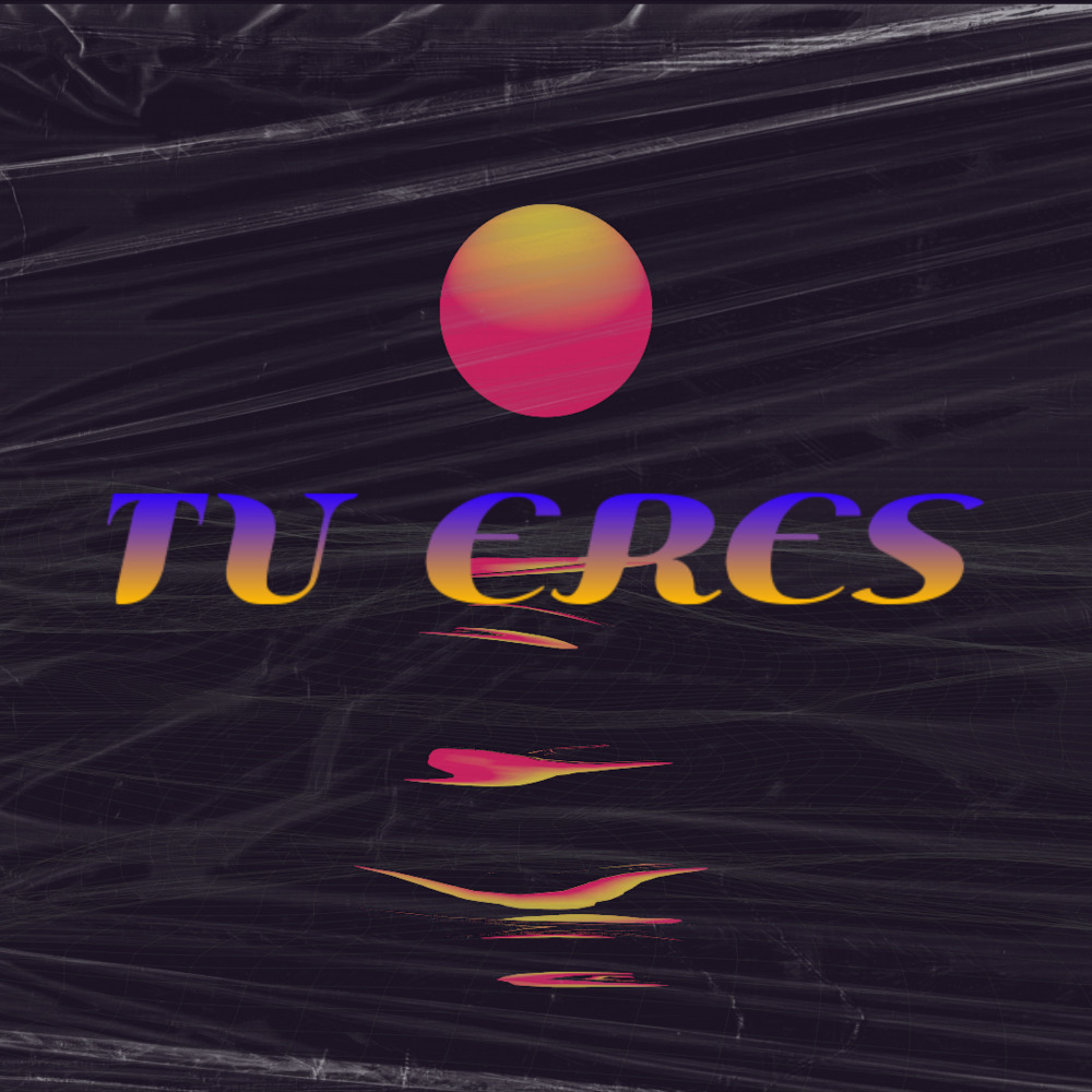 Tú Eres