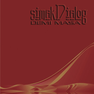 收聽simakDialog的Disapih歌詞歌曲