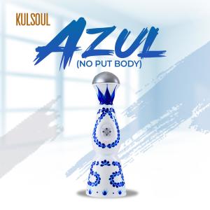 收聽Kulsoul的Azul (No put body)歌詞歌曲