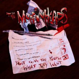 Listen to Don't Give the People What They Want song with lyrics from The Muffin Heads