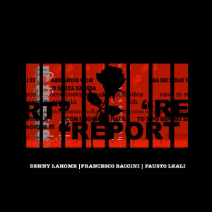 Denny Lahome的專輯REPORT