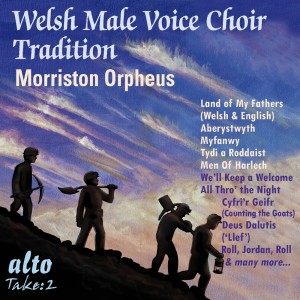 Morriston Orpheus Choir的專輯The Welsh Male Voice Choir Tradition