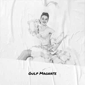 Album Gulp Magnate oleh Various Artists