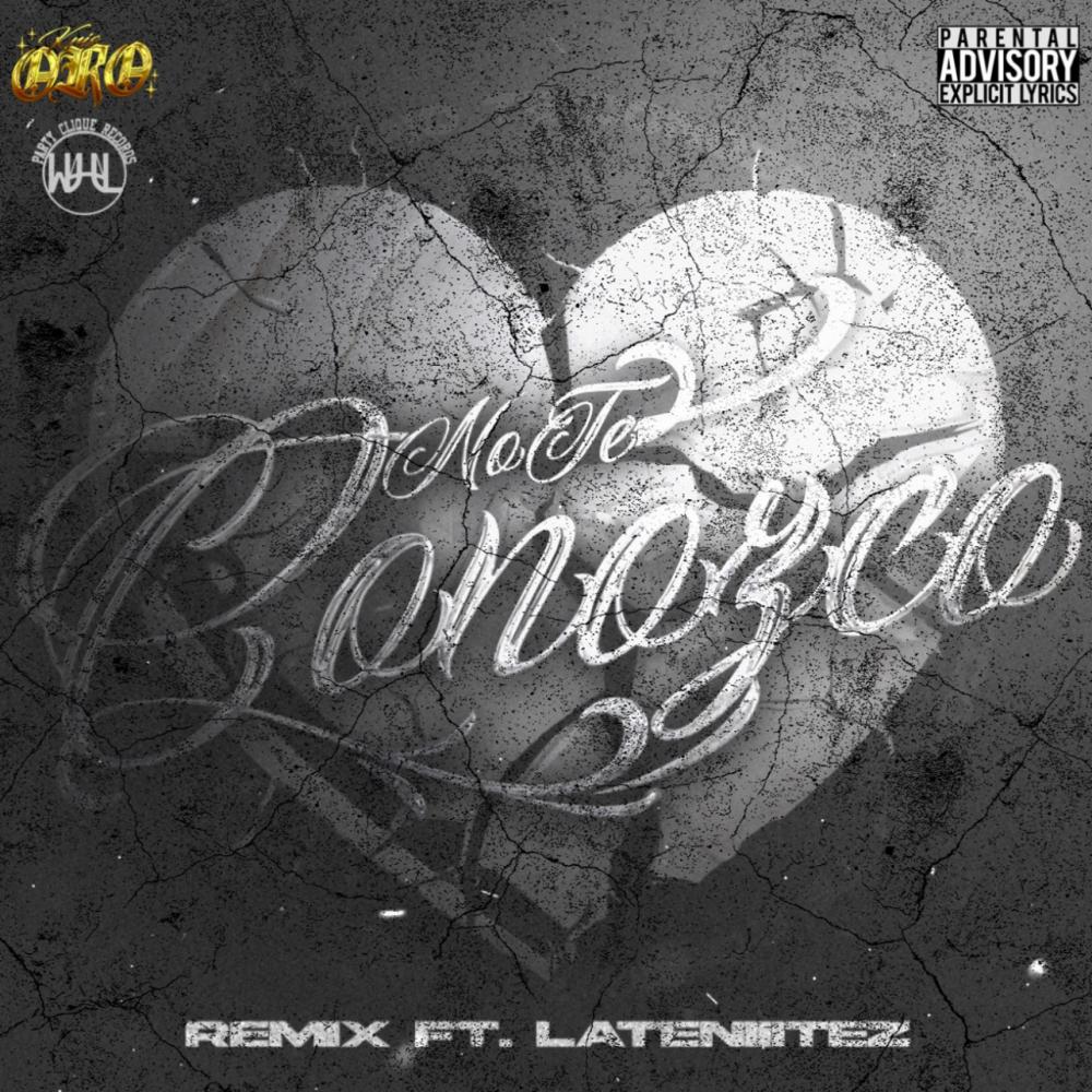 No Te Conozco (feat. LateNiiitez) (Remix|Explicit)