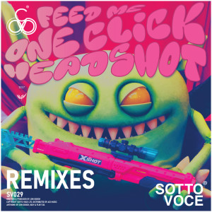 收聽Feed Me的One Click Headshot (Shadient Remix)歌詞歌曲