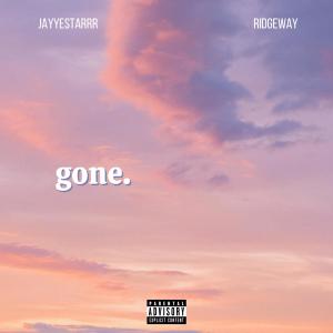 ดาวน์โหลดและฟังเพลง Gone (Explicit) พร้อมเนื้อเพลงจาก Jayyestarrr