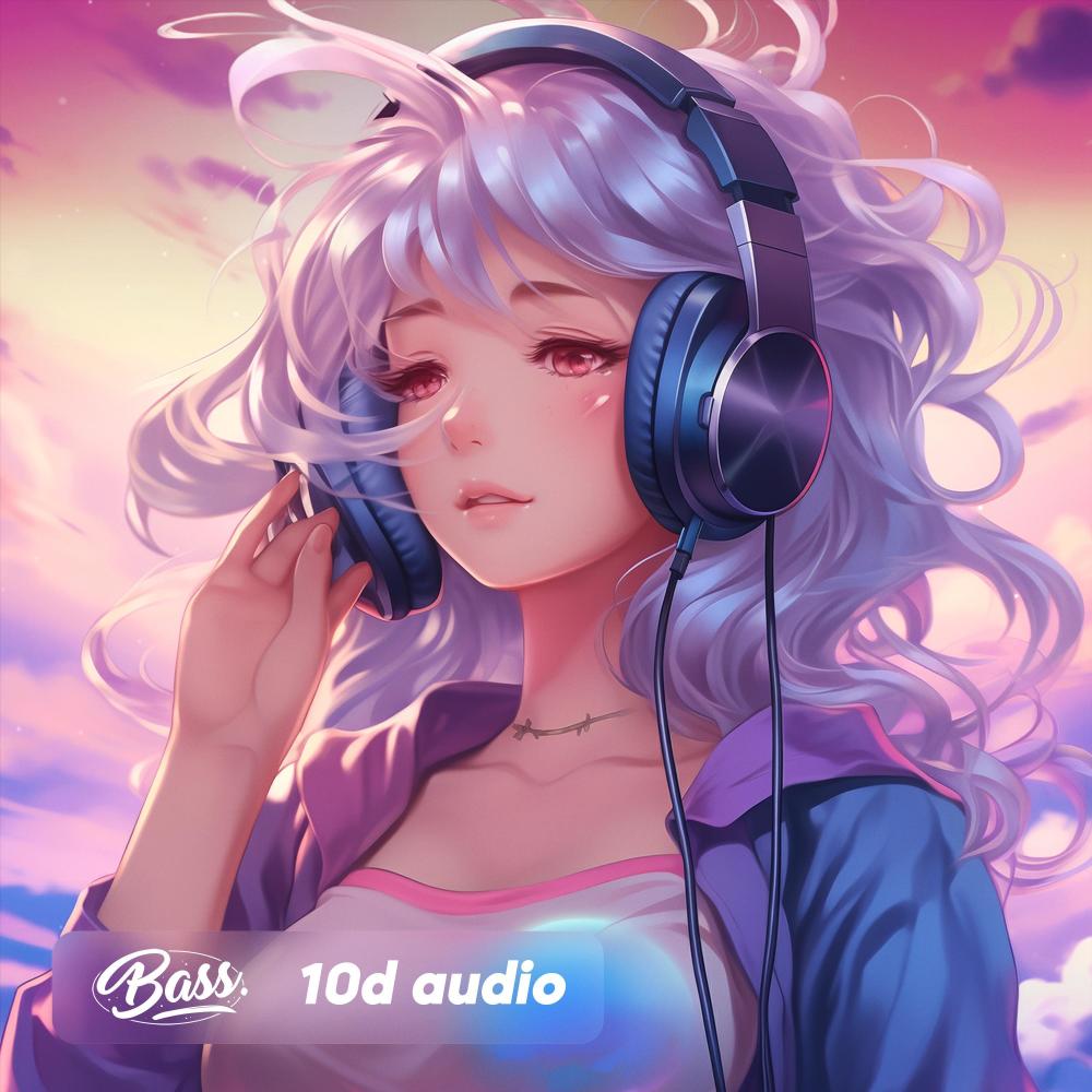 Need Your Lovin' (10D Audio) (Bass Music Remix)