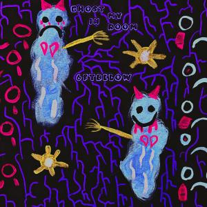 收聽6ftBELOW的ghost in my room (Explicit)歌詞歌曲