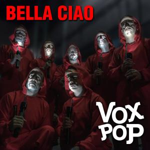 ดาวน์โหลดและฟังเพลง Bella Ciao พร้อมเนื้อเพลงจาก Voxpop Acapellaband