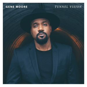 Gene Moore的專輯Tunnel Vision