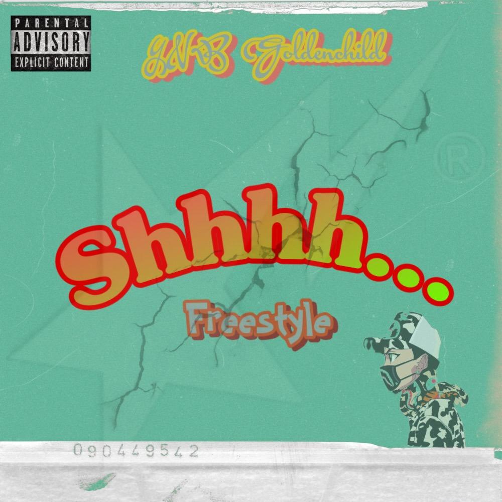 Shhh... Freestyle (Explicit)