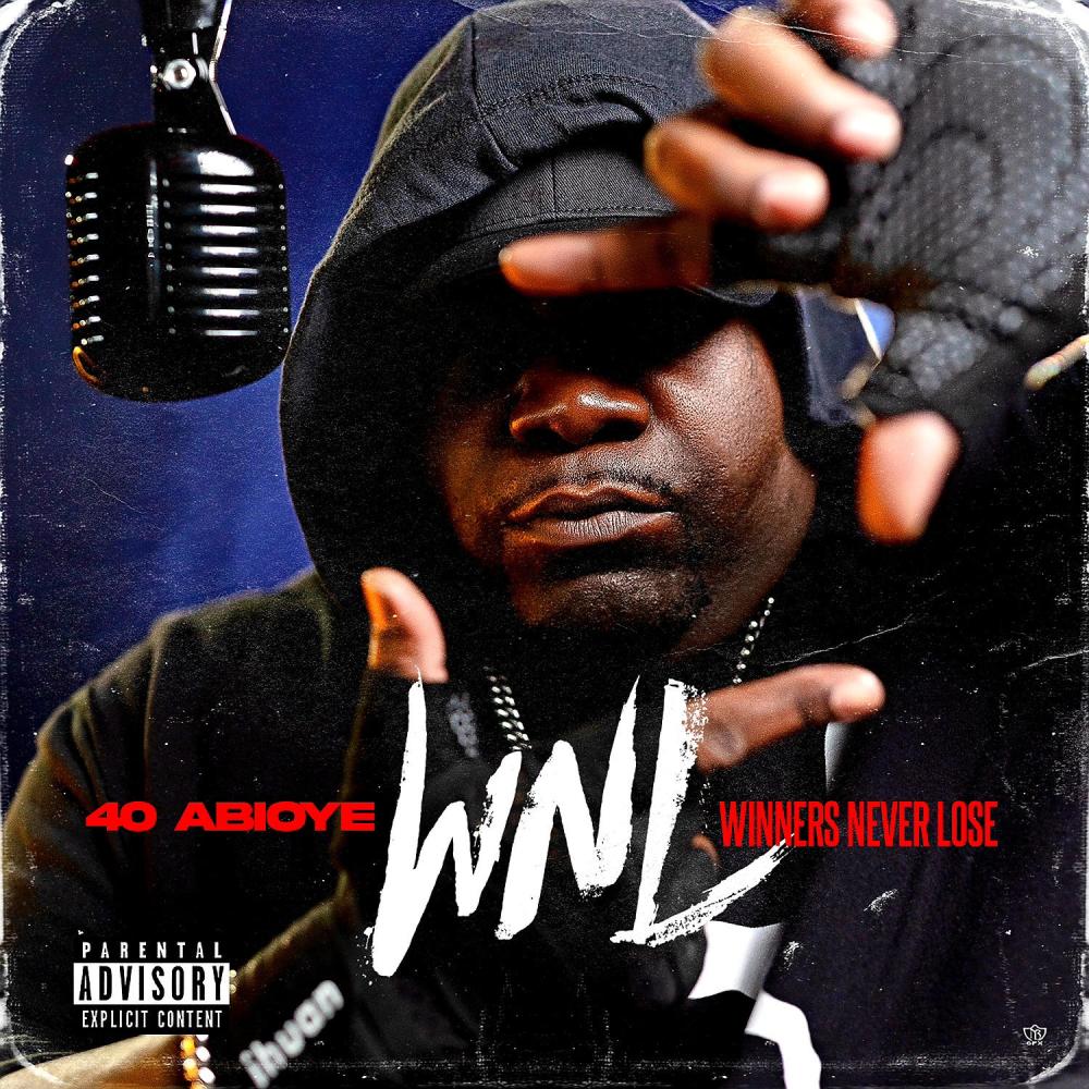 WNL (Winners Never Loose) (Explicit)
