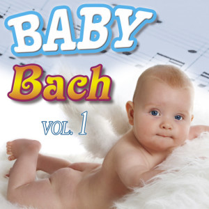 อัลบัม Baby Bach Vol.1 ศิลปิน Baby Bach Orchestra