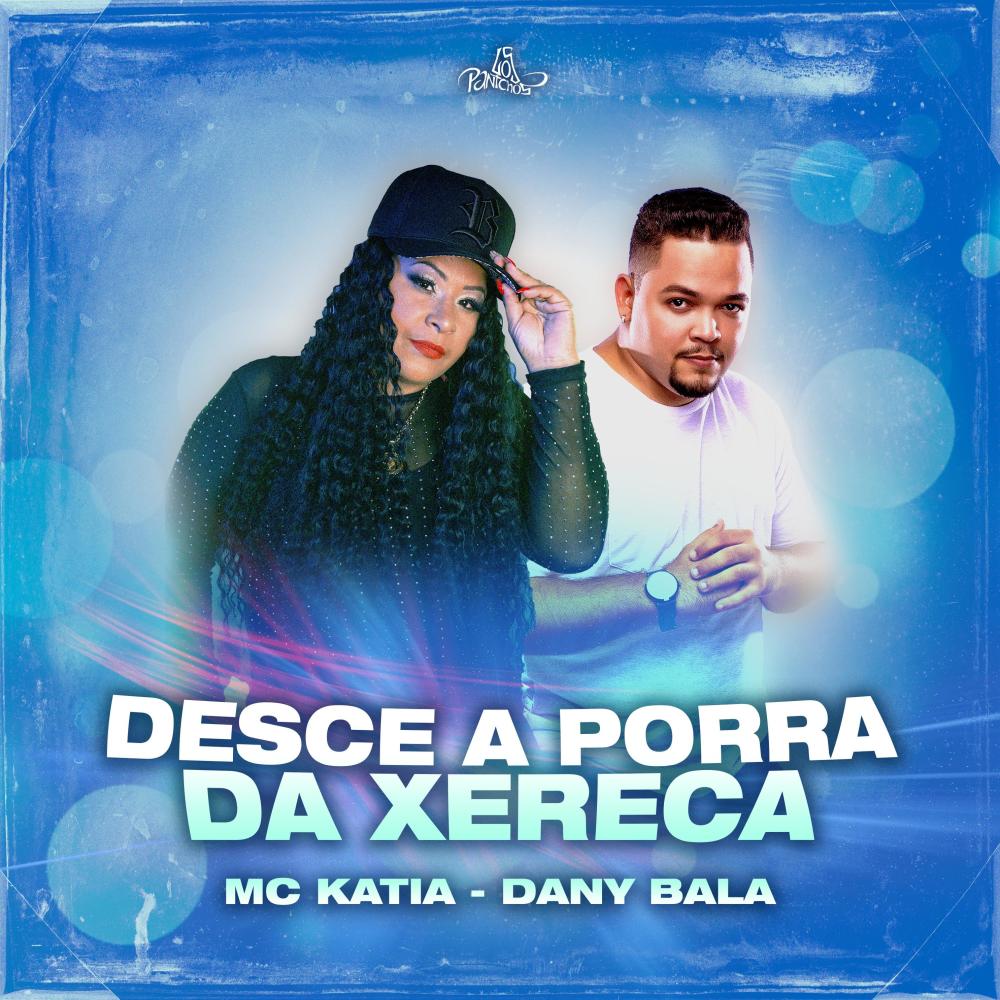 Desce a Porra da Xereca (Explicit)