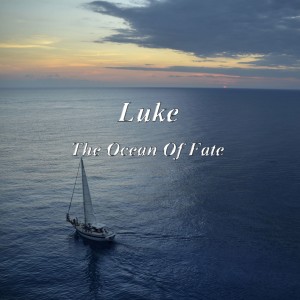 Luke的專輯The Ocean of Fate