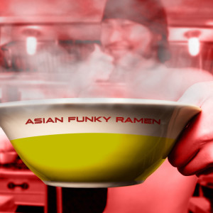 อัลบัม Asian Funky Ramen ศิลปิน THREE1989