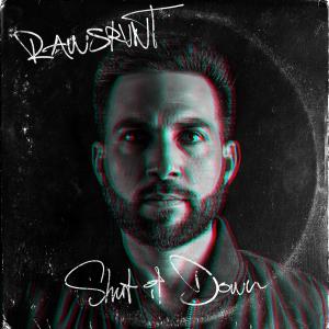Rawsrvnt的專輯Shut It Down