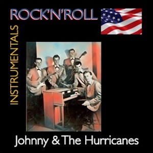 Johnny & The Hurricanes的專輯Rock'n'Roll Instrumentals · Johnny & The Hurricanes