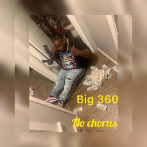 Big 360的專輯No Chorus (Explicit)