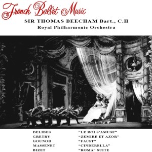 收聽Thomas Beecham的Le Roi S'Amuse: Ballet Music歌詞歌曲